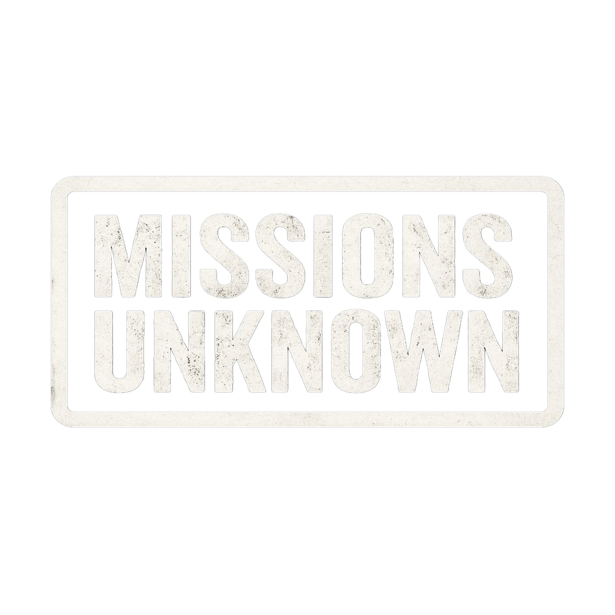 Missions Unknown