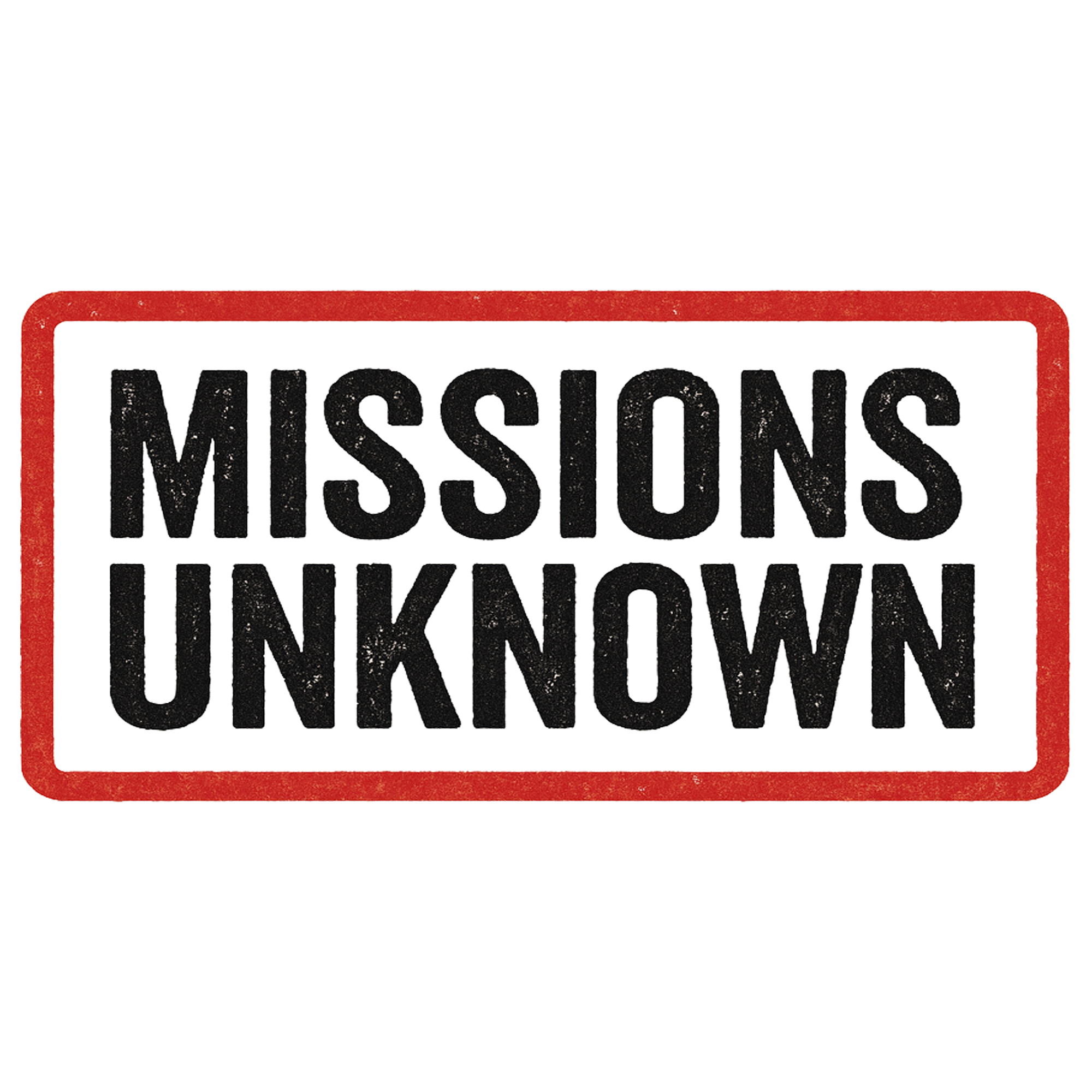 Missions Unknown